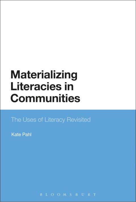 Materializing Literacies in Communities 