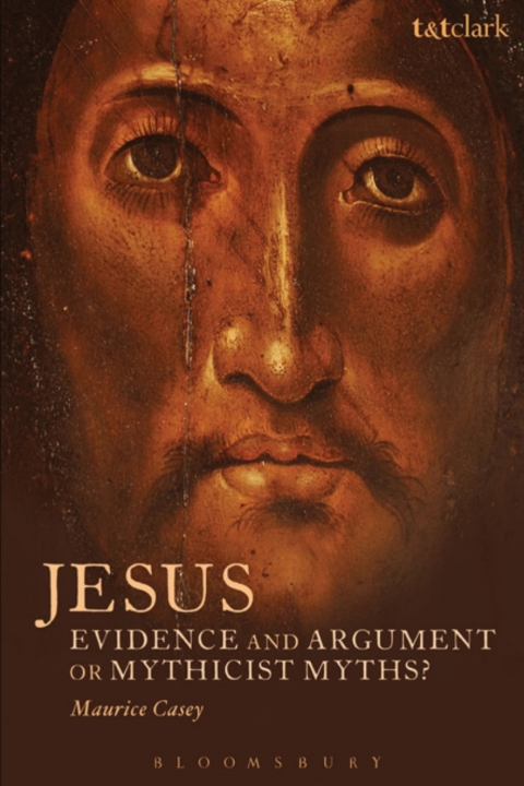 Cover image for book Jesus: Evidence and Argument or Mythicist Myths?