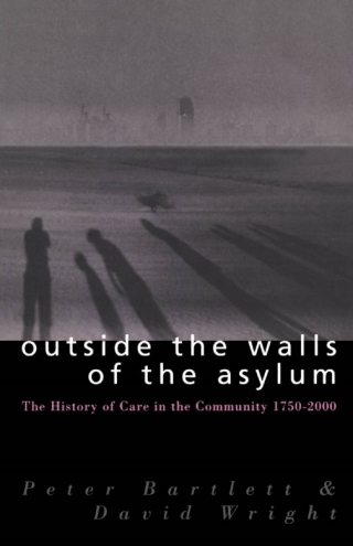 Outside the Walls of the Asylum