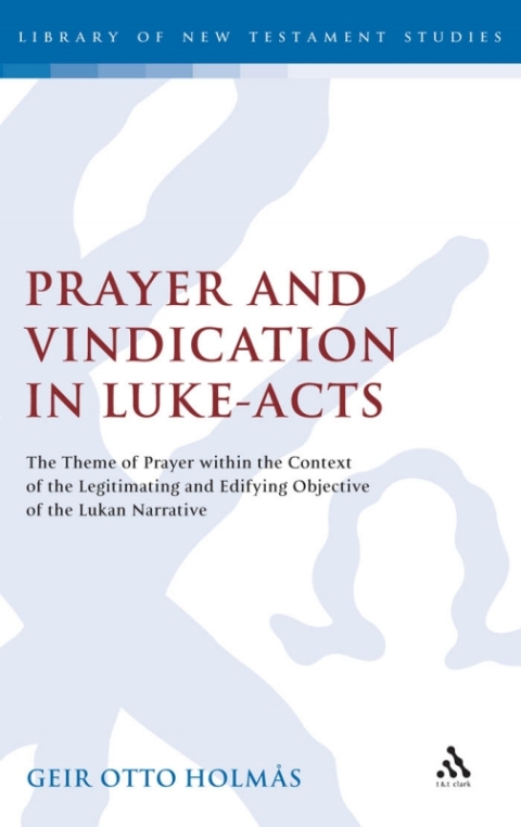 Cover image for book Prayer and Vindication in Luke - Acts