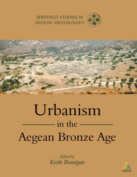 Cover image for book Urbanism in the Aegean Bronze Age