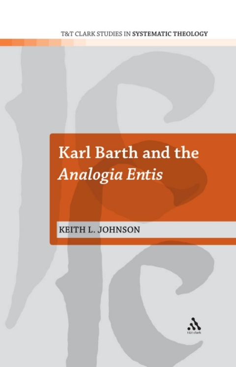 Karl Barth and the Analogia Entis 