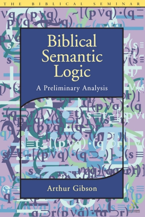 Cover image for book Biblical Semantic Logic