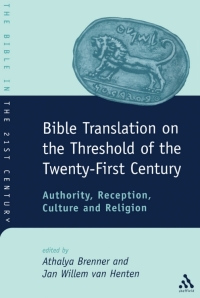 Cover image: Bible Translation on the Threshold of the Twenty-First Century 1st edition 9780567512796
