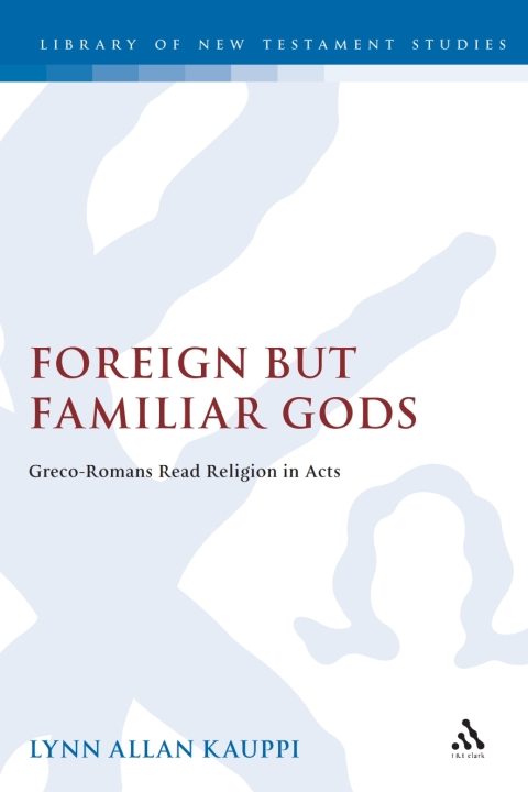 Cover image for book Foreign but Familiar Gods
