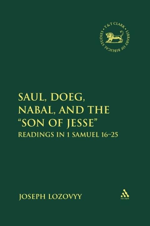 Cover image for book Saul, Doeg, Nabal, and the "Son of Jesse"