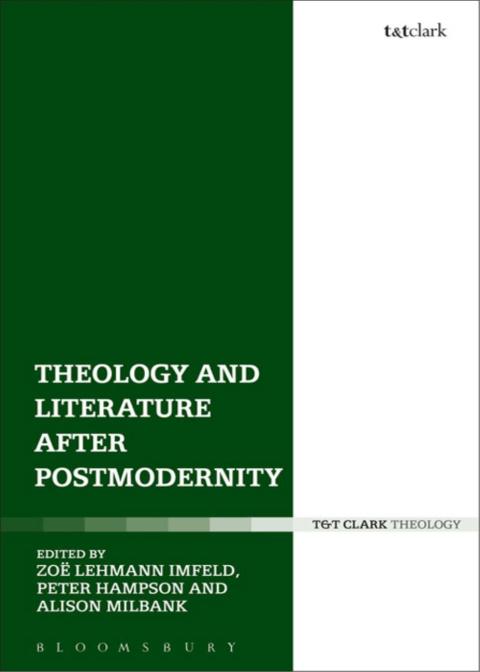 Cover image for book Theology and Literature after Postmodernity