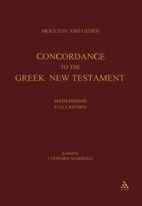 A Concordance to the Greek New Testament 