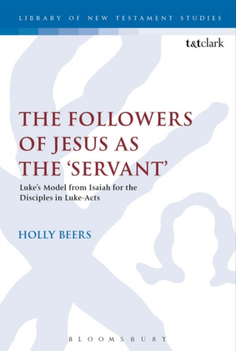 Cover image for book The Followers of Jesus as the 'Servant'