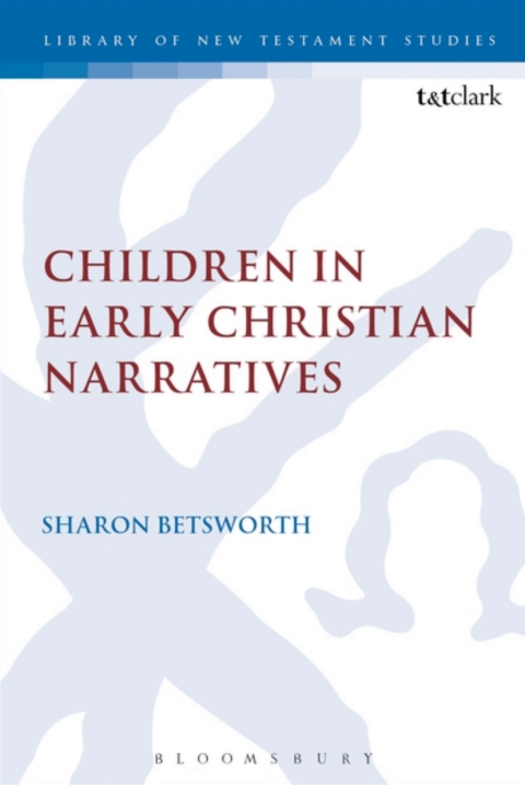 Cover image for book Children in Early Christian Narratives
