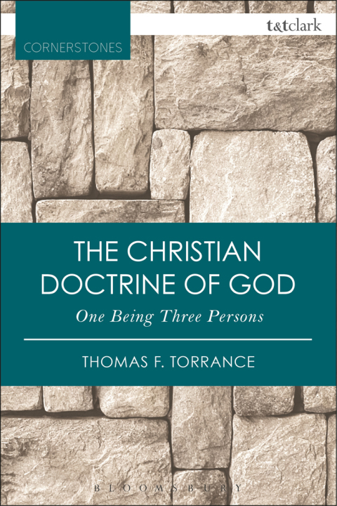 Cover image for book The Christian Doctrine of God, One Being Three Persons