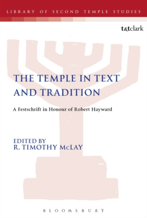 Cover image for book The Temple in Text and Tradition