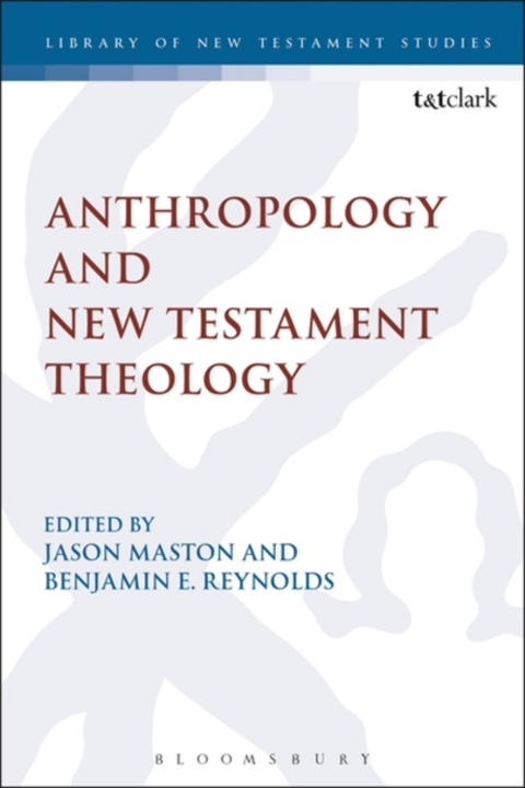 Anthropology and New Testament Theology 