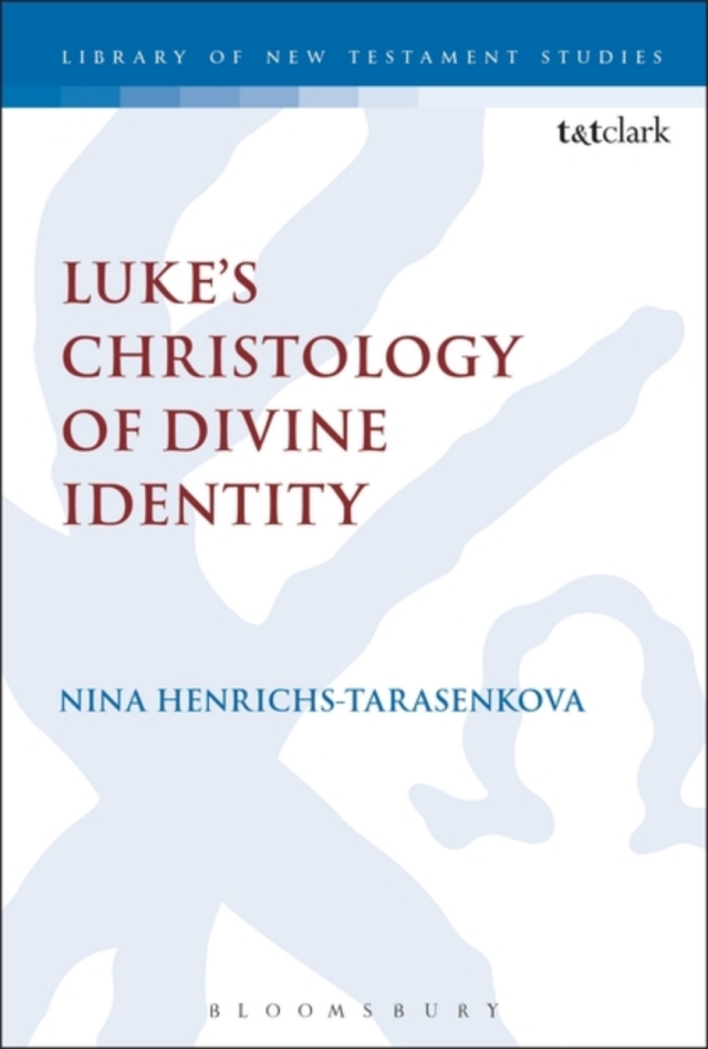 Luke’s Christology of Divine Identity