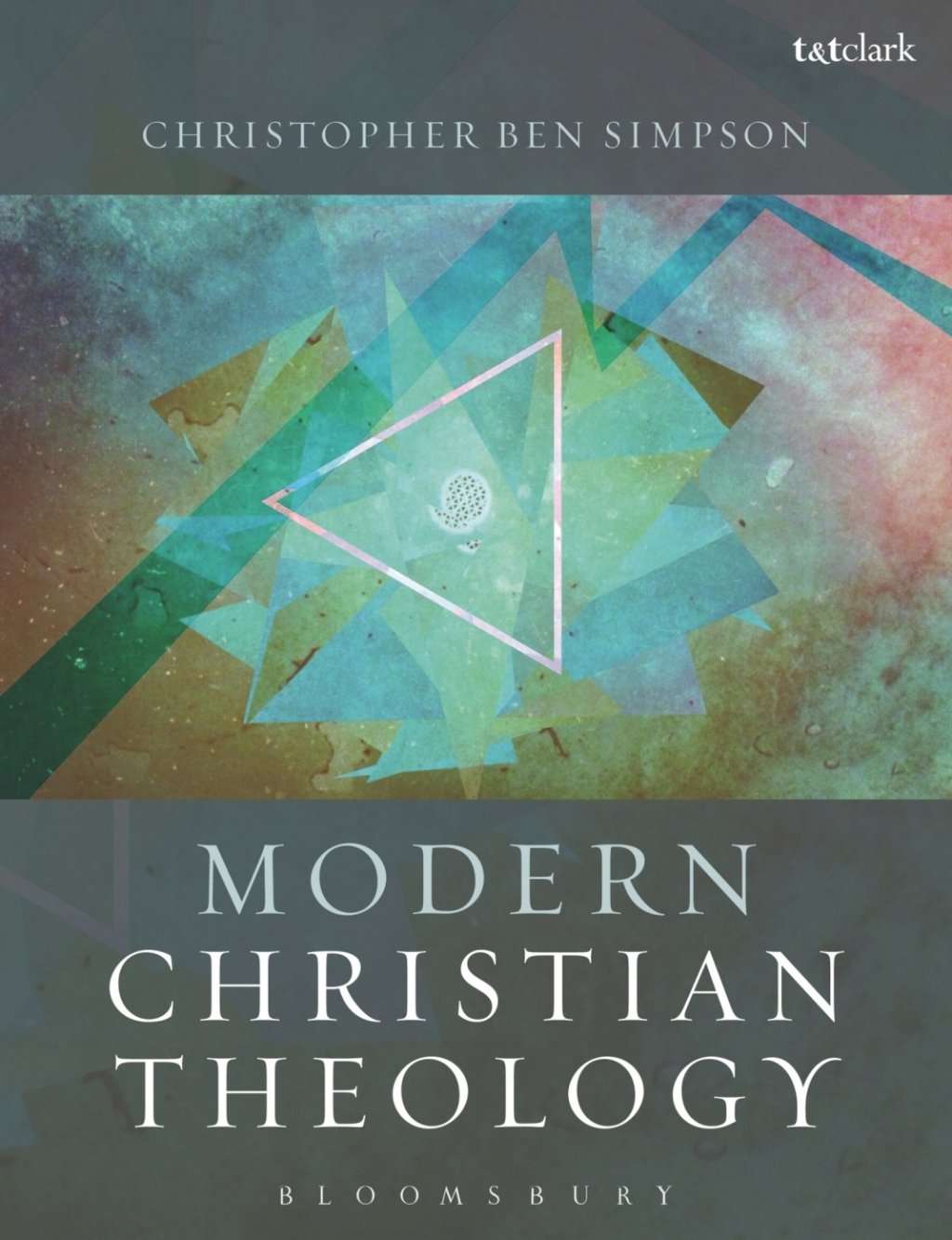 Modern Christian Theology - 1st Edition (eBook)