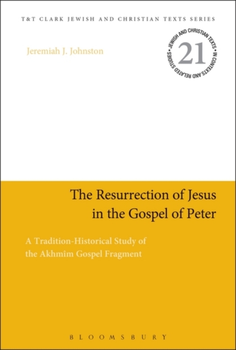 The Resurrection of Jesus in the Gospel of Peter 