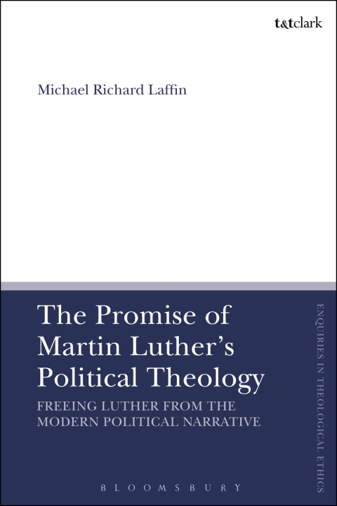 Cover image for book The Promise of Martin Luther's Political Theology