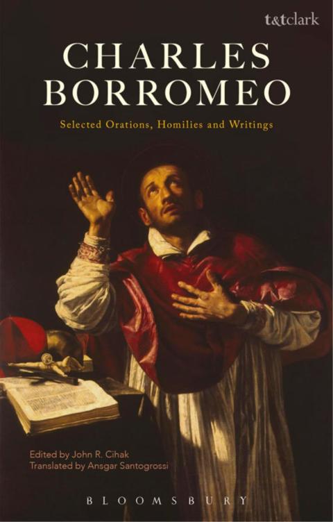 Cover image for book Charles Borromeo: Selected Orations, Homilies and Writings