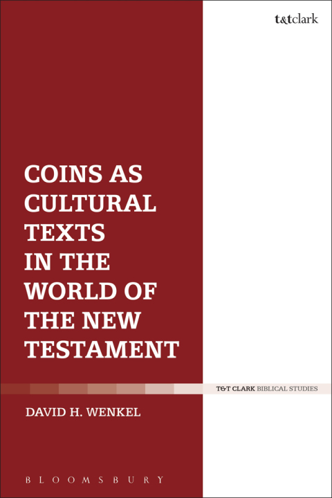 Cover image for book Coins as Cultural Texts in the World of the New Testament