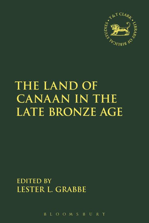 Cover image for book The Land of Canaan in the Late Bronze Age