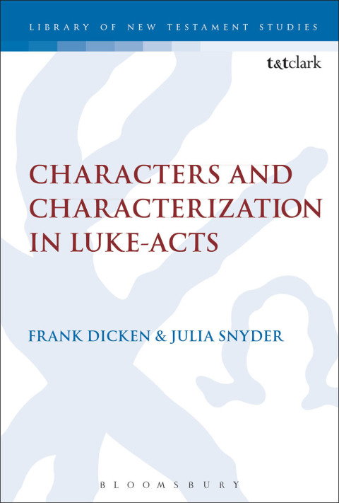 Cover image for book Characters and Characterization in Luke-Acts