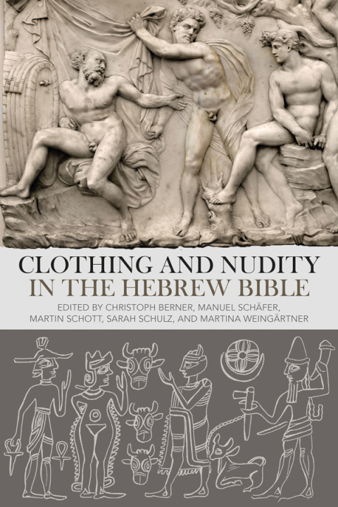 Cover image for book Clothing and Nudity in the Hebrew Bible