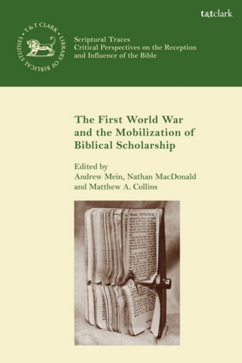 The First World War and the Mobilization of Biblical Scholarship 