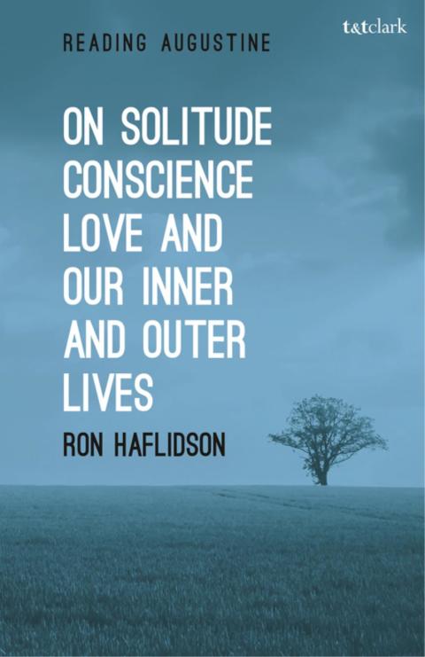 Cover image for book On Solitude, Conscience, Love and Our Inner and Outer Lives