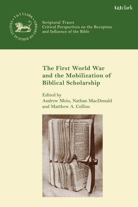 The First World War and the Mobilization of Biblical Scholarship 