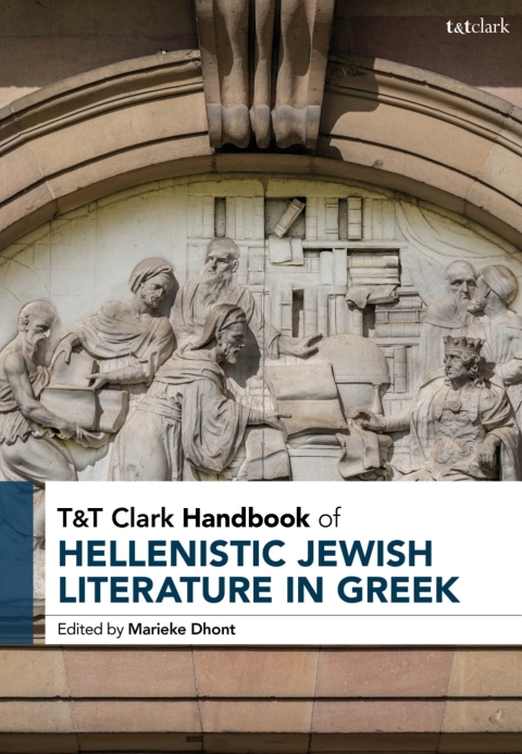 Cover image for book T&T Clark Handbook of Hellenistic Jewish Literature in Greek