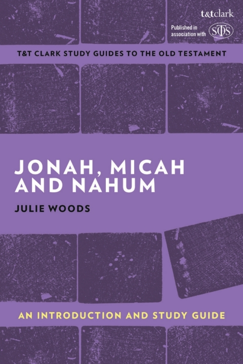 Cover image for book Jonah, Micah and Nahum: An Introduction and Study Guide
