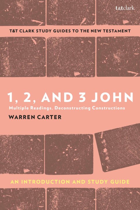 1, 2, and 3 John: An Introduction and Study Guide 