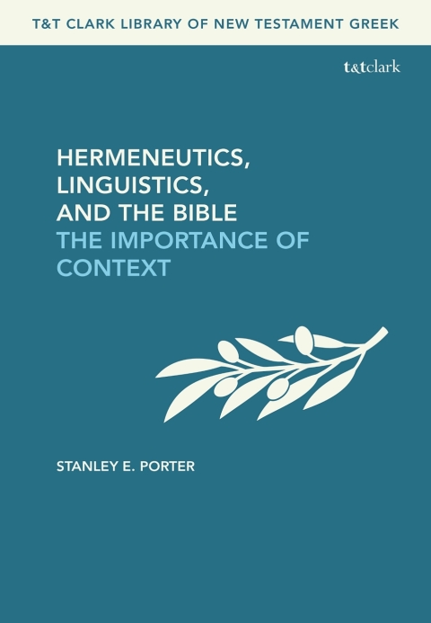 Hermeneutics, Linguistics, and the Bible 