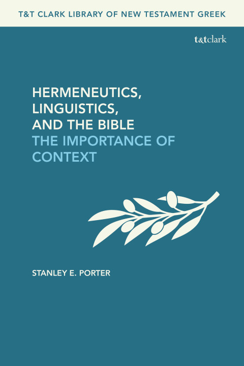 Hermeneutics, Linguistics, and the Bible 