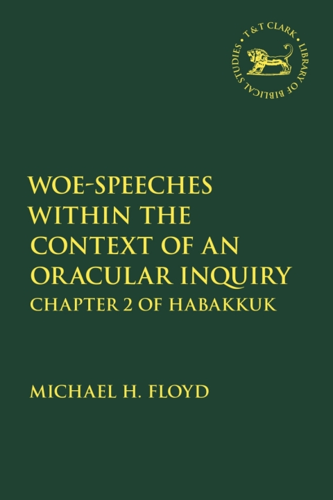 Cover image for book Woe-Speeches within the Context of an Oracular Inquiry