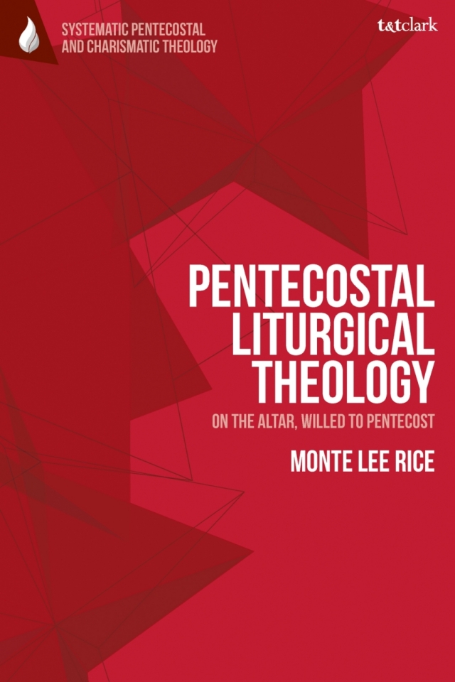 Pentecostal Liturgical Theology