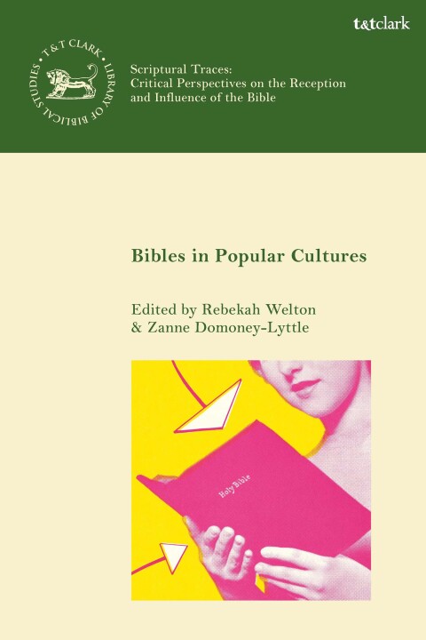 Cover image for book Bibles in Popular Cultures