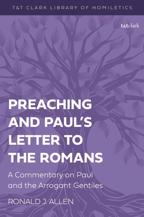 Preaching and Paul's Letter to the Romans 