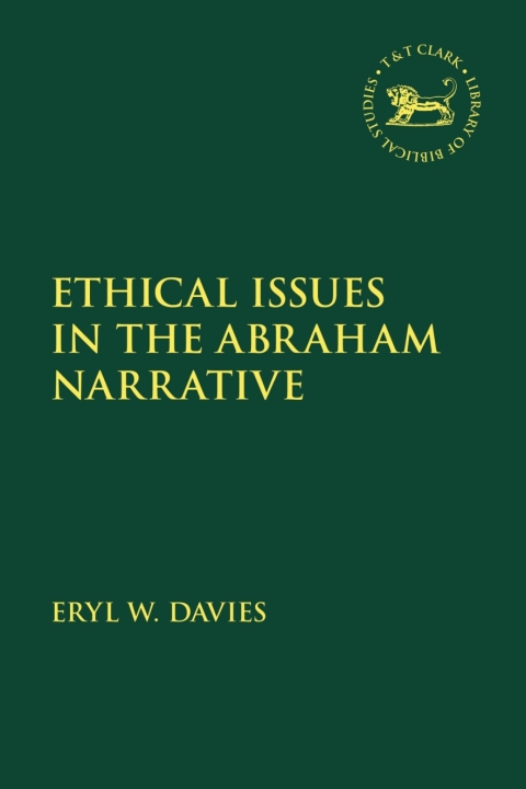 Cover image for book Ethical Issues in the Abraham Narrative