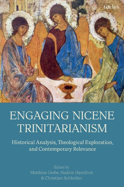 Cover image for book Engaging Nicene Trinitarianism