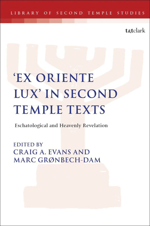 Cover image for book 'Ex Oriente Lux' in Second Temple Texts