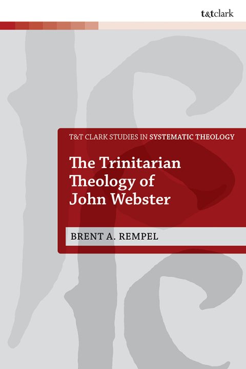 Cover image for book The Trinitarian Theology of John Webster