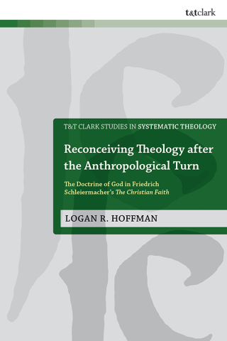 Reconceiving Theology after the Anthropological Turn