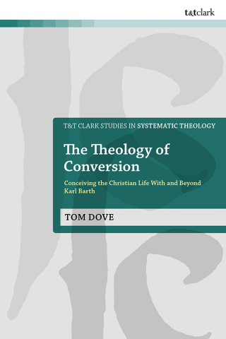 The Theology of Conversion