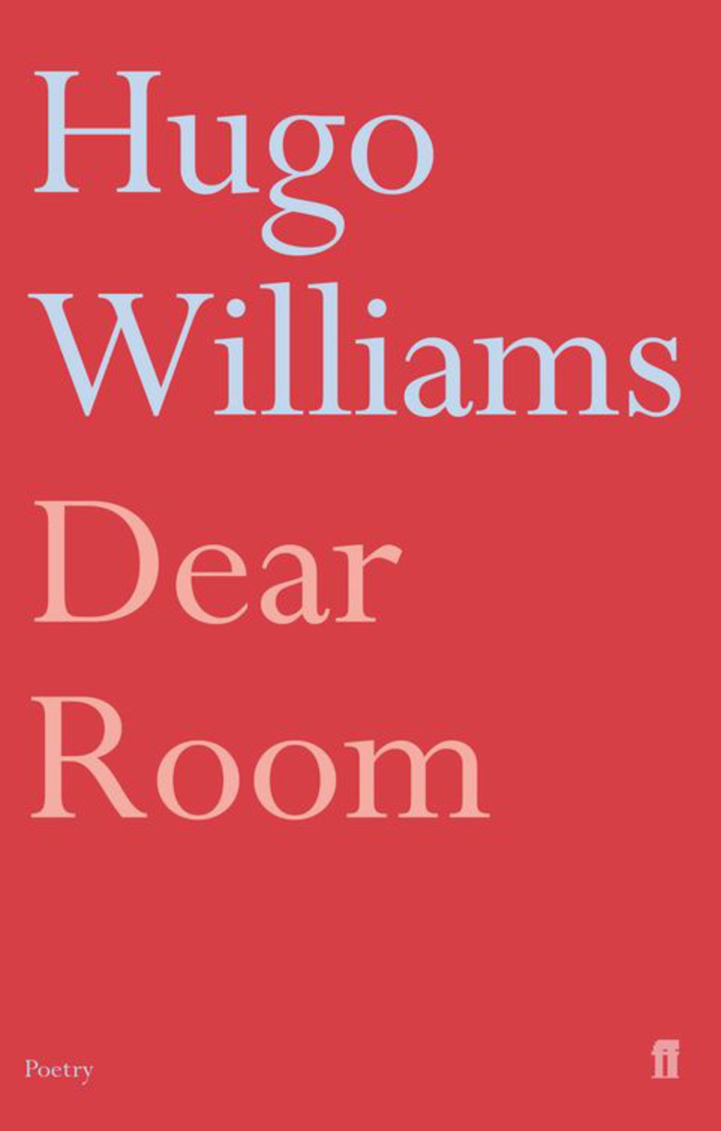 Dear Room (eBook) - Hugo Williams,