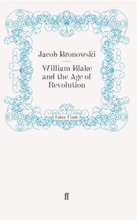 Imagen de portada: William Blake and the Age of Revolution 9780571241880