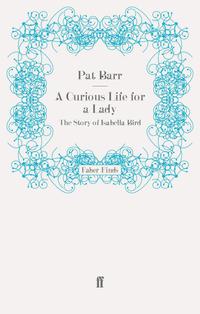 Cover image: A Curious Life for a Lady 9780571277438