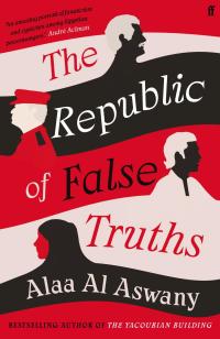 Cover image: The Republic of False Truths 9780571347629