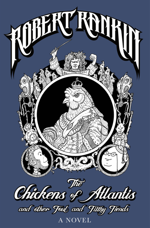 Cover image for book The Chickens of Atlantis and Other Foul and Filthy Fiends