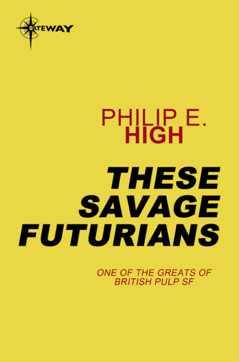 Cover image for book These Savage Futurians